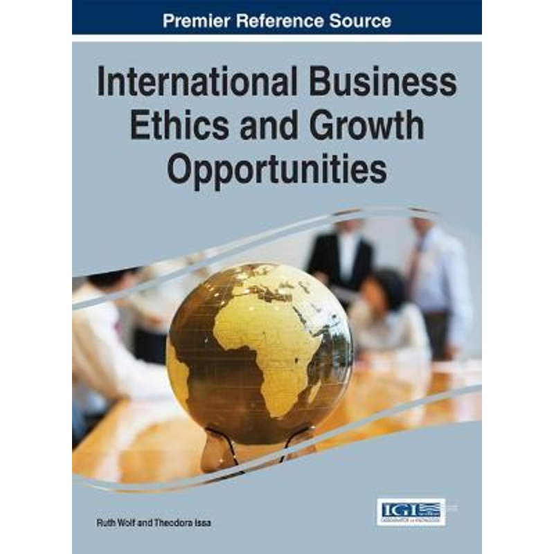 按需印刷International Business Ethics and Growth Opportunities[9781466674196]