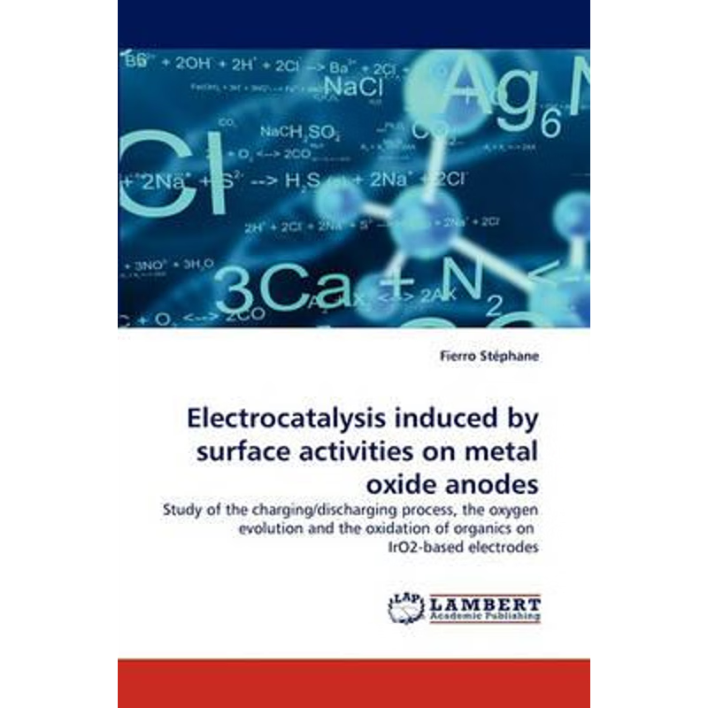 按需印刷Electrocatalysis Induced by Surface Activities on Metal Oxide Anodes[9783838320083]