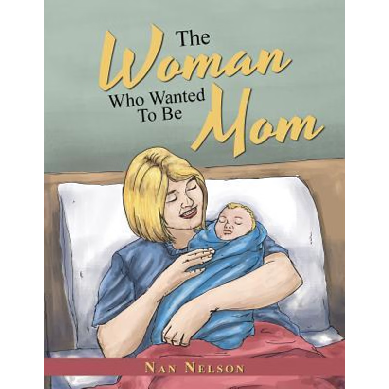 按需印刷The Woman Who Wanted to be Mom[9781524553890]