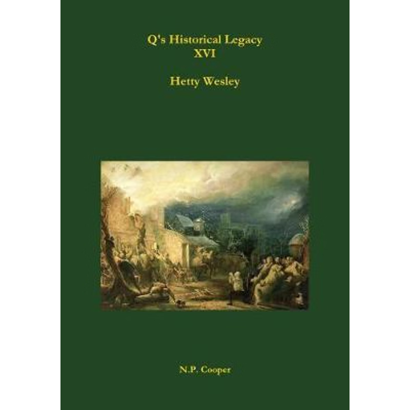 按需印刷Q's Historical Legacy - XVI - Hetty Wesley[9780244246952]