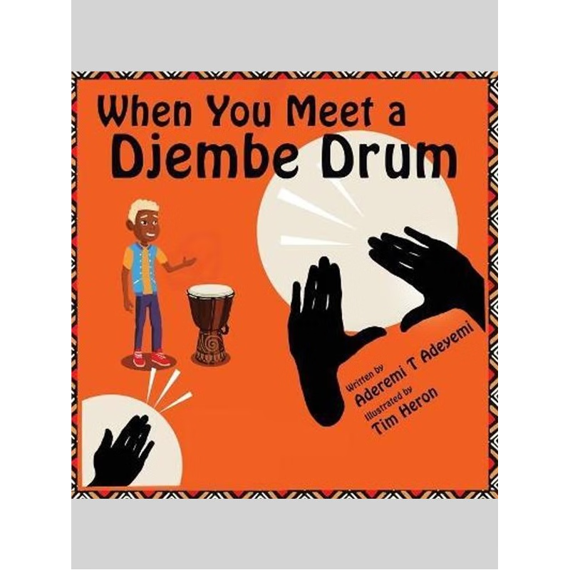 按需印刷When You Meet a Djembe Drum[9780999253052]