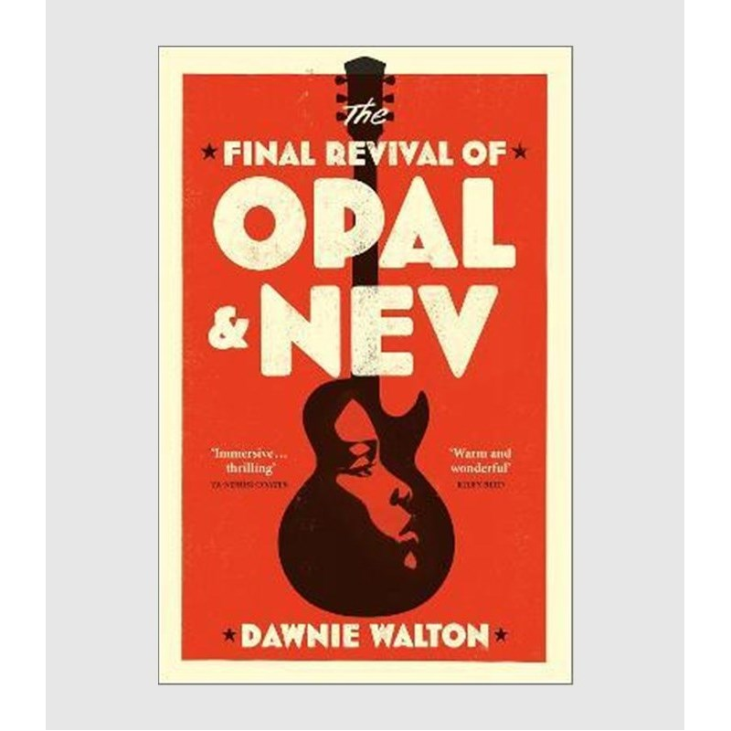 The Final Revival of Opal & Nev:Longlisted for the Women's Prize for Fiction 2022