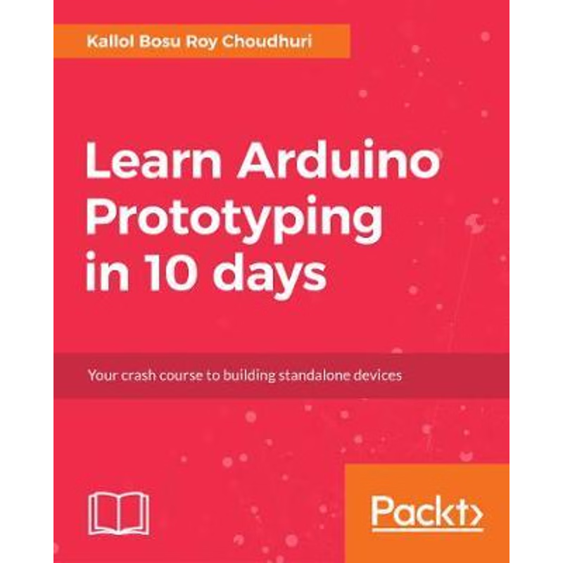 按需印刷Learn Arduino Prototyping in 10 days[9781788290685]