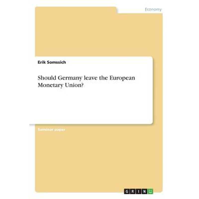 按需印刷Should Germany leave the European Monetary Union?[9783668426320]