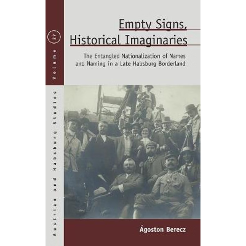 按需印刷Empty Signs, Historical Imaginaries[9781789206340]