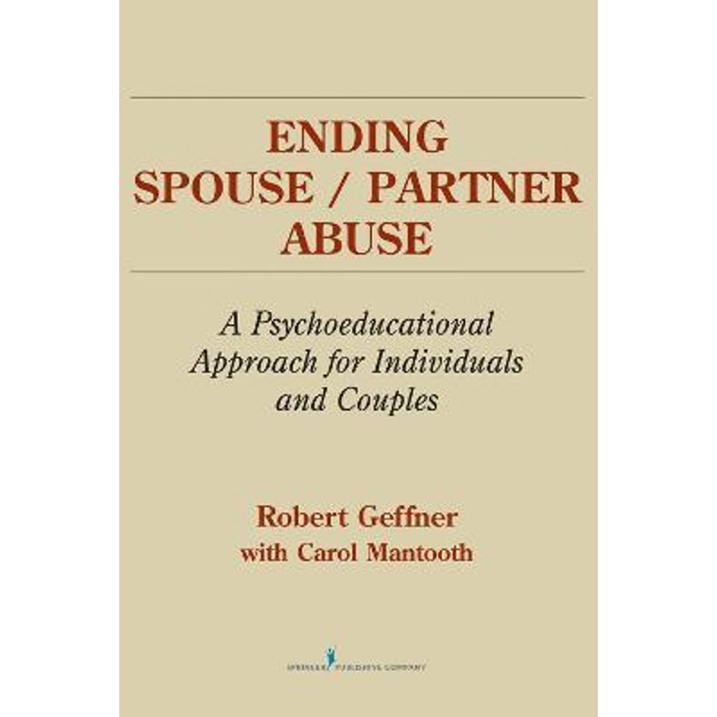 按需印刷Ending Spouse/ Partner Abuse[9780826112712]