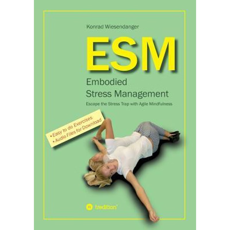 按需印刷ESM-Embodied Stress Management[9783746907734]