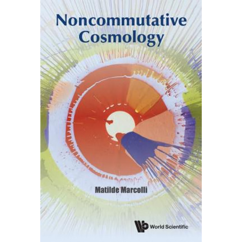 按需印刷Noncommutative Cosmology[9789813202849]