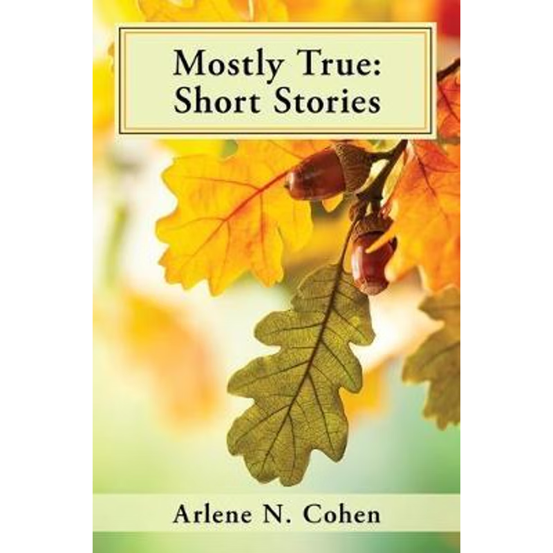 按需印刷Mostly True:Short Stories[9780998687780]