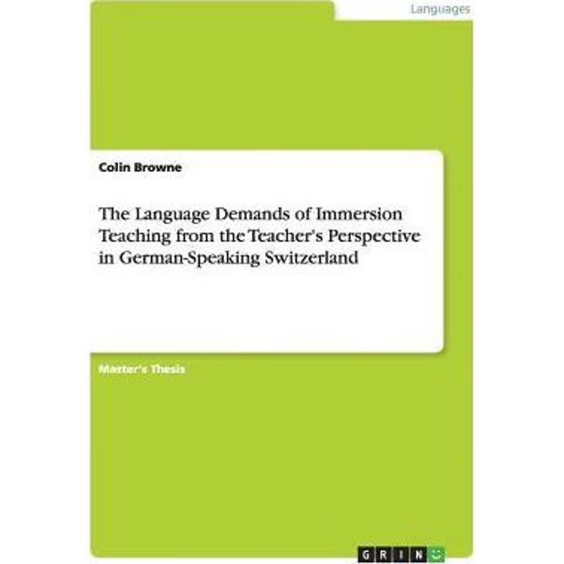 预订The Language Demands of Immersion Teaching from the Teacher's Perspective in German-Speaking Switzer