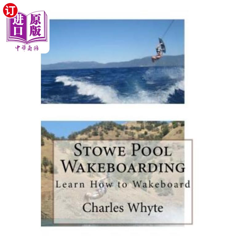 【中商海外直订】stowe pool wakeboarding learn how to w.