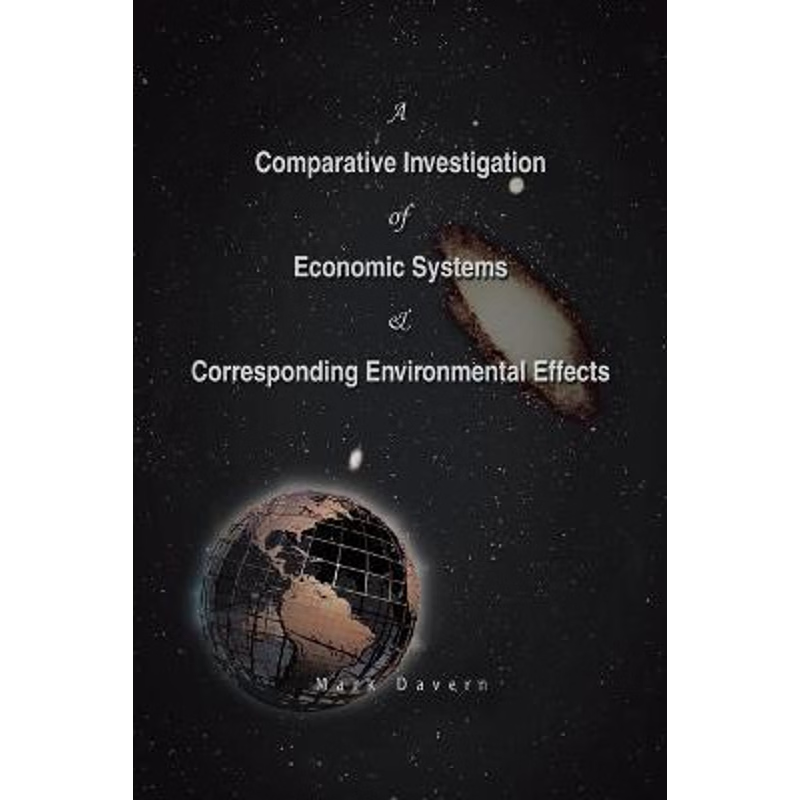 按需印刷 A Comparative Investigation of Economic Systems & C