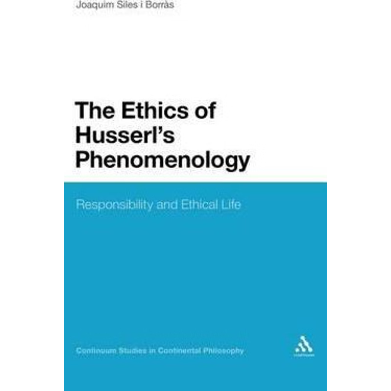 按需印刷The Ethics of Husserl s Phenomenology[9781441174697]