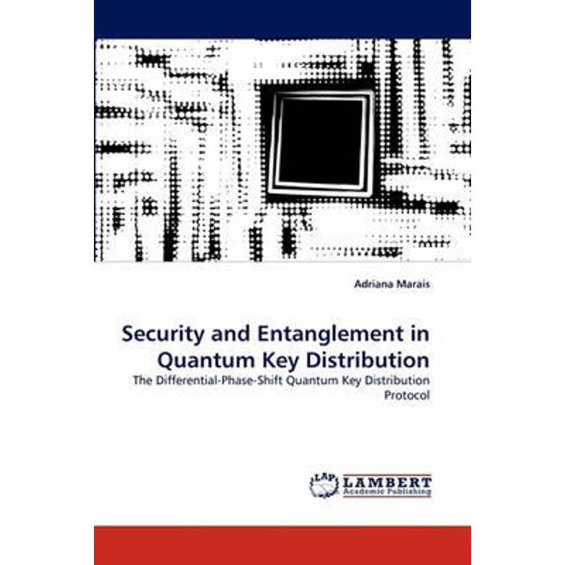 按需印刷Security and Entanglement in Quantum Key Distribution[9783843361026]