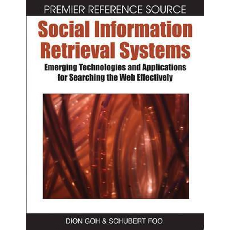 按需印刷Social Information Retrieval Systems[9781599045436]