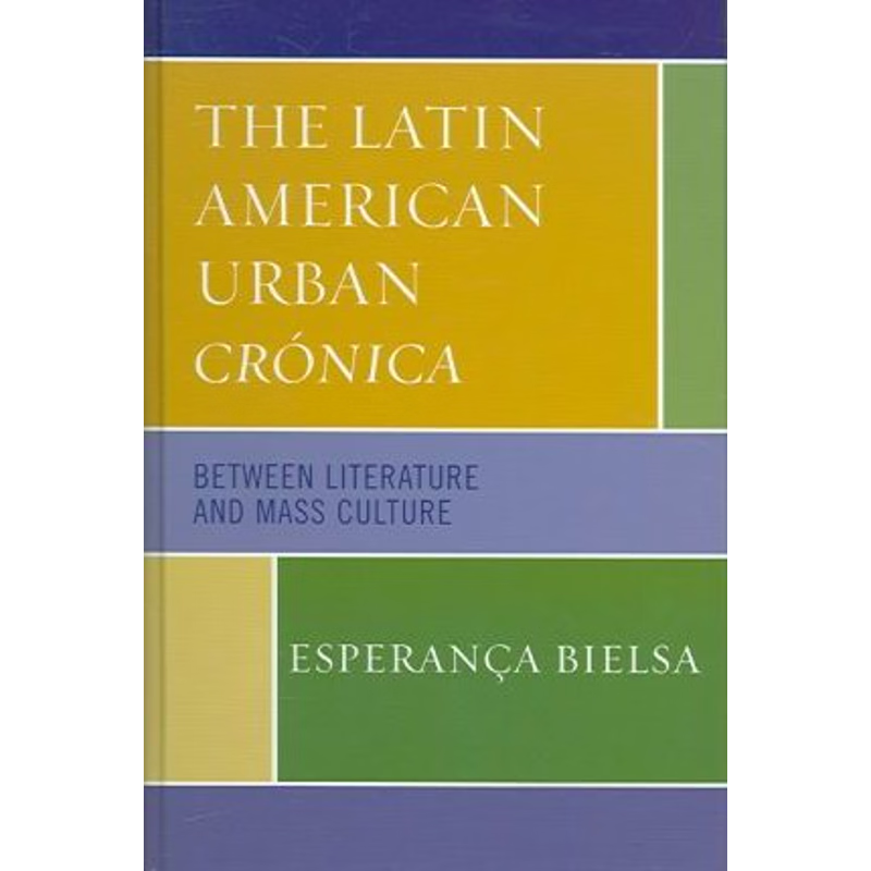 按需印刷The Latin American Urban Crónica[9780739113752]