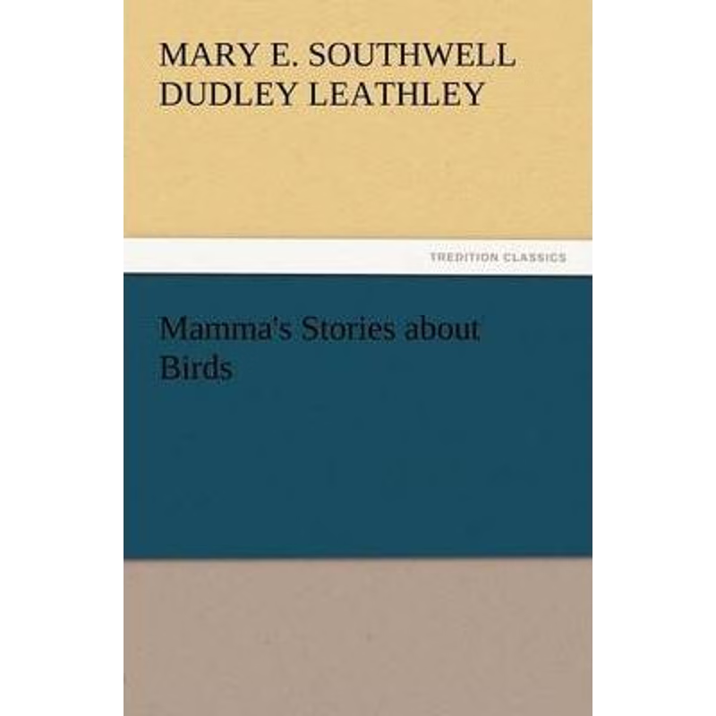 按需印刷Mamma's Stories about Birds[9783847238829]