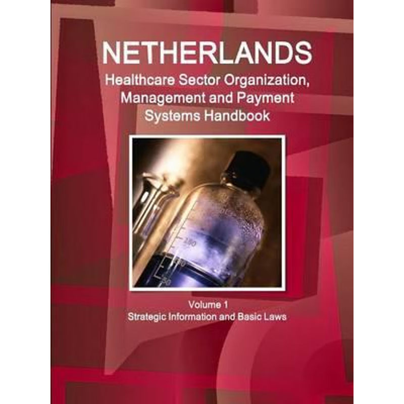 按需印刷 Netherlands Healthcare Sector Organization, Managem