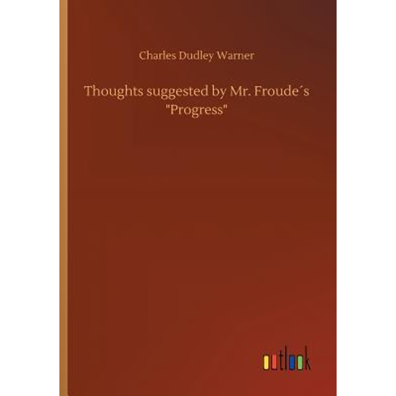 按需印刷Thoughts suggested by Mr. Froude?s 