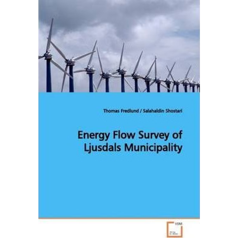 按需印刷Energy Flow Survey of Ljusdals Municipality[9783639165432]