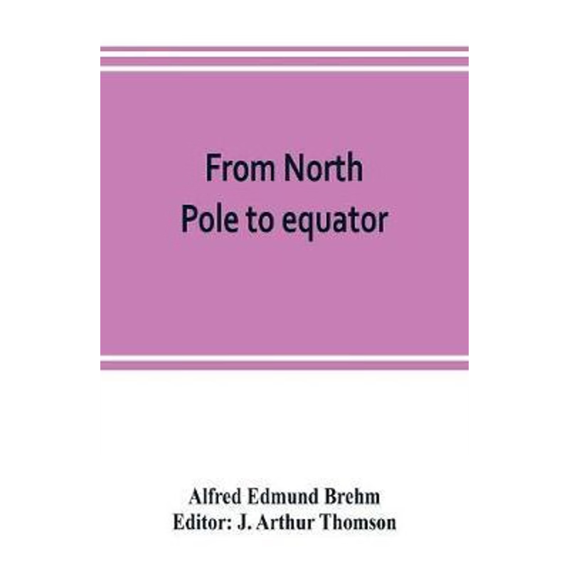 按需印刷From North Pole to equator[9789353803520]