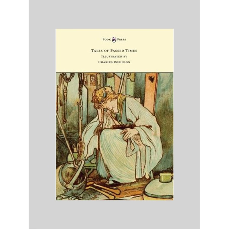 按需印刷Tales of Passed Times - Illustrated by Charles Robinson[9781473320161]