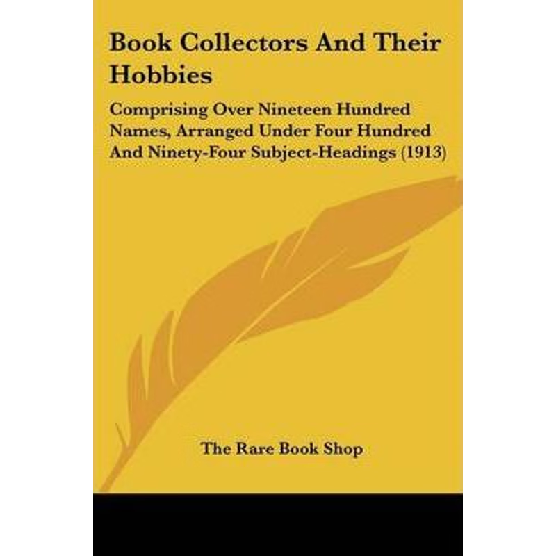 按需印刷Book Collectors And Their Hobbies[9781120165657]