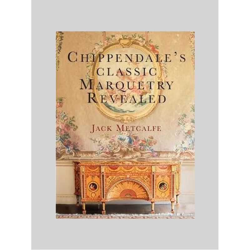 按需印刷Chippendale's classic Marquetry Revealed[9781916495814]