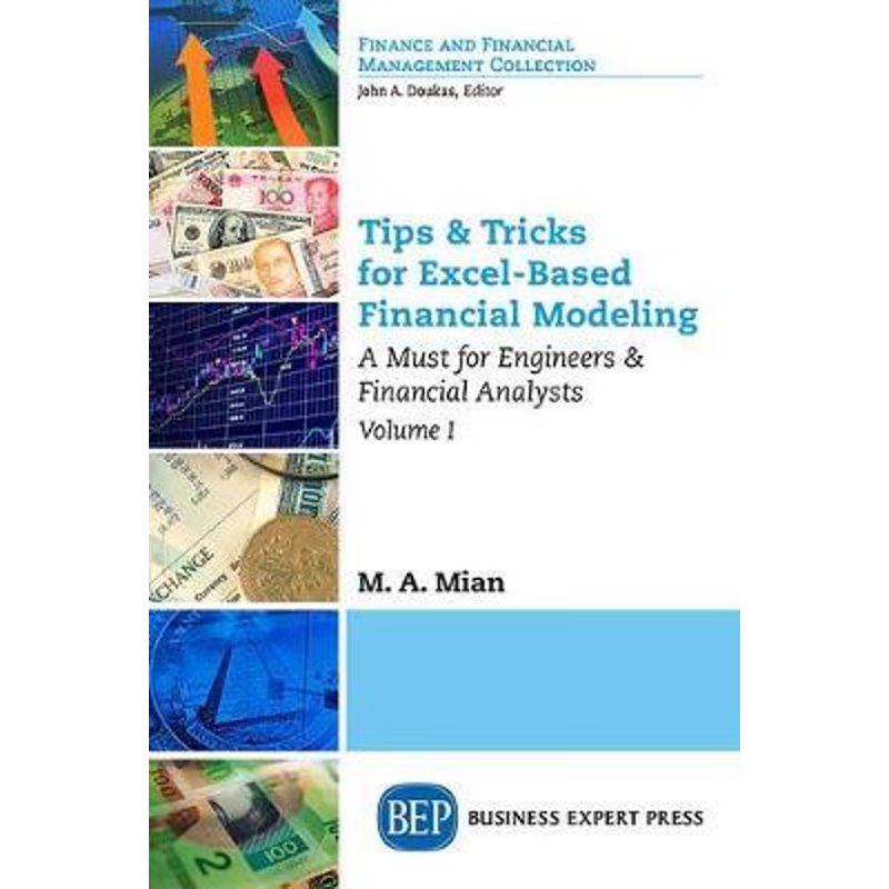 预订Tips & Tricks for Excel-Based Financial Modeling, Volume I