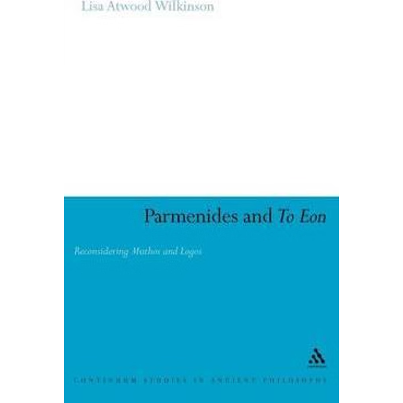 按需印刷Parmenides and to Eon[9781847062451]