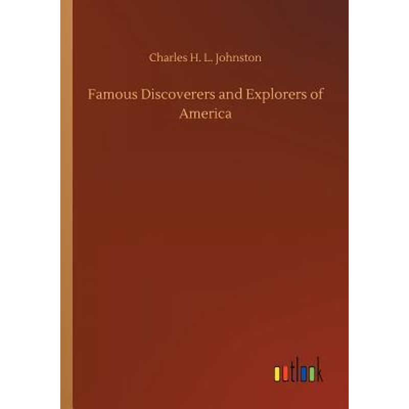 按需印刷Famous Discoverers and Explorers of America[9783734011788]