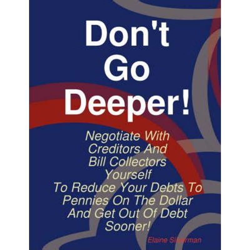 按需印刷Don't Go Deeper![9780615207735]