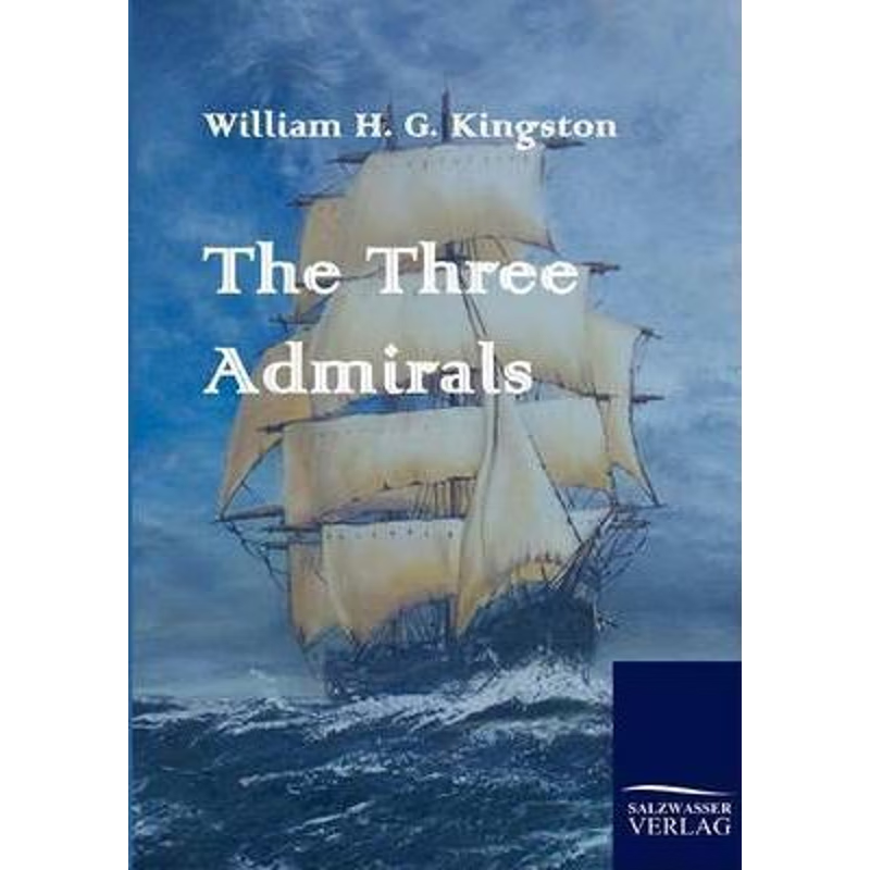 按需印刷The Three Admirals[9783861953203]