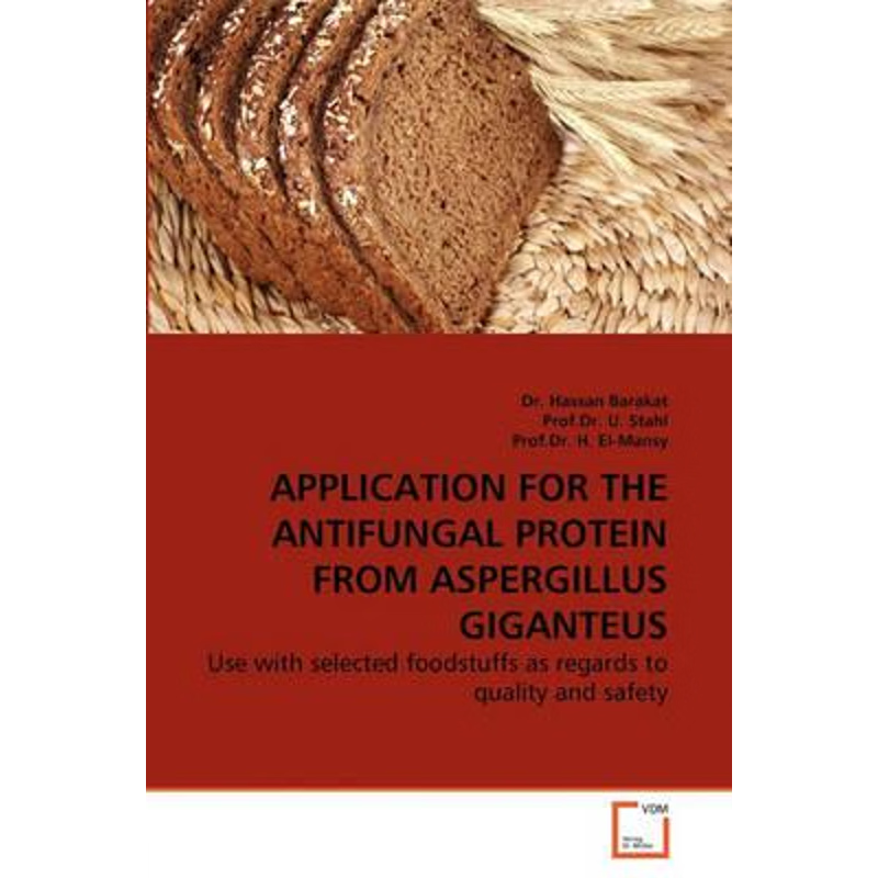 按需印刷APPLICATION FOR THE ANTIFUNGAL PROTEIN FROM ASPERGILLUS GIGANTEUS[9783639271744]