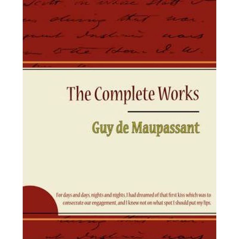 按需印刷Guy de Maupassant - The Complete Works[9781604244182]