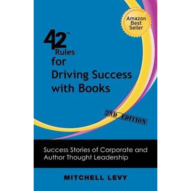 按需印刷42 Rules for Driving Success With Books (2nd Edition)[9781607731023]