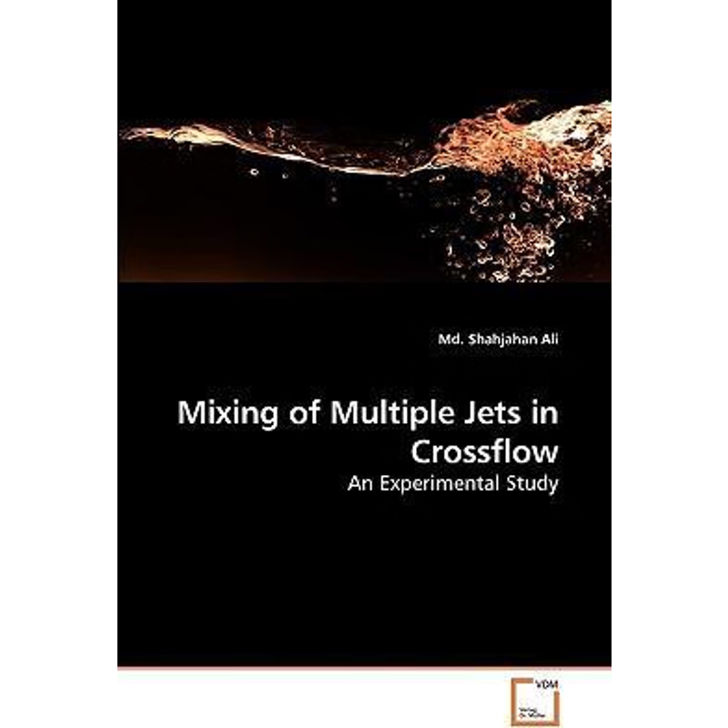 按需印刷Mixing of Multiple Jets in Crossflow[9783639235920]