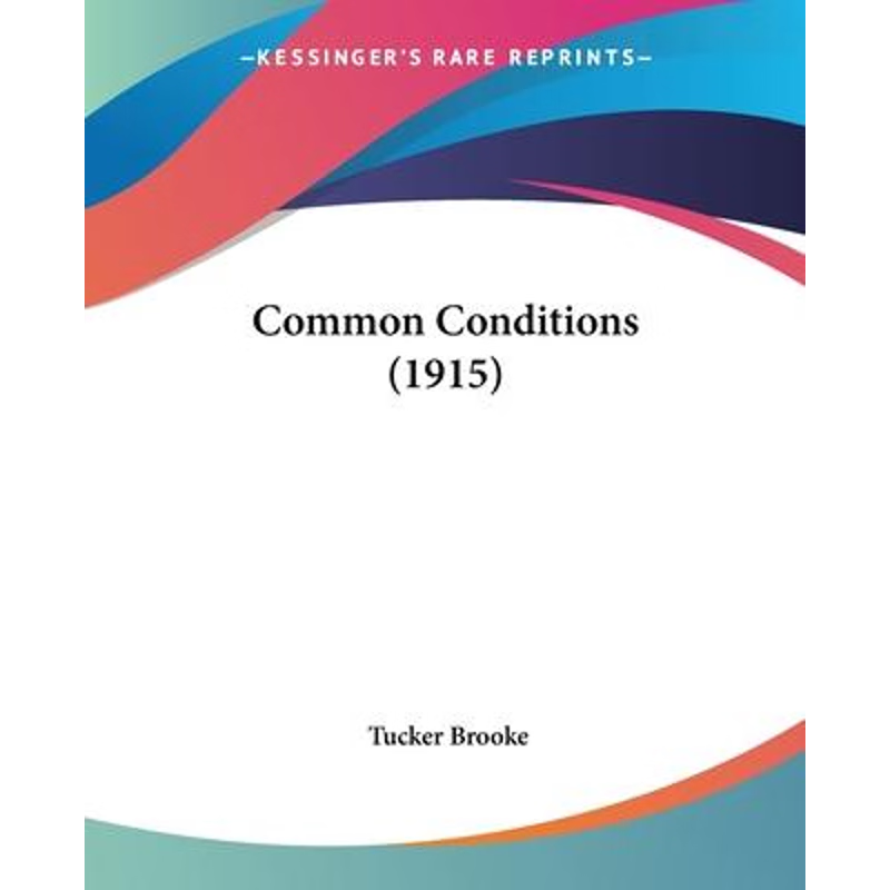 按需印刷Common Conditions (1915)[9780548742099]