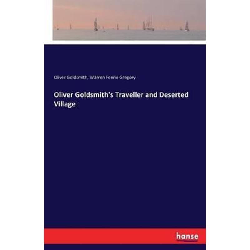 按需印刷Oliver Goldsmith's Traveller and Deserted Village[9783743315228]