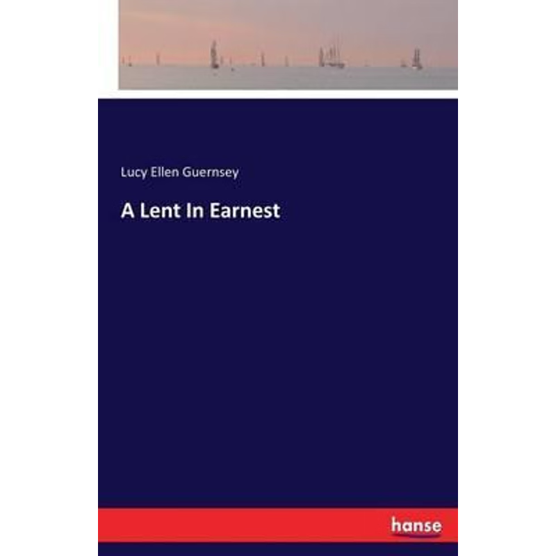 按需印刷A Lent In Earnest[9783741193538]