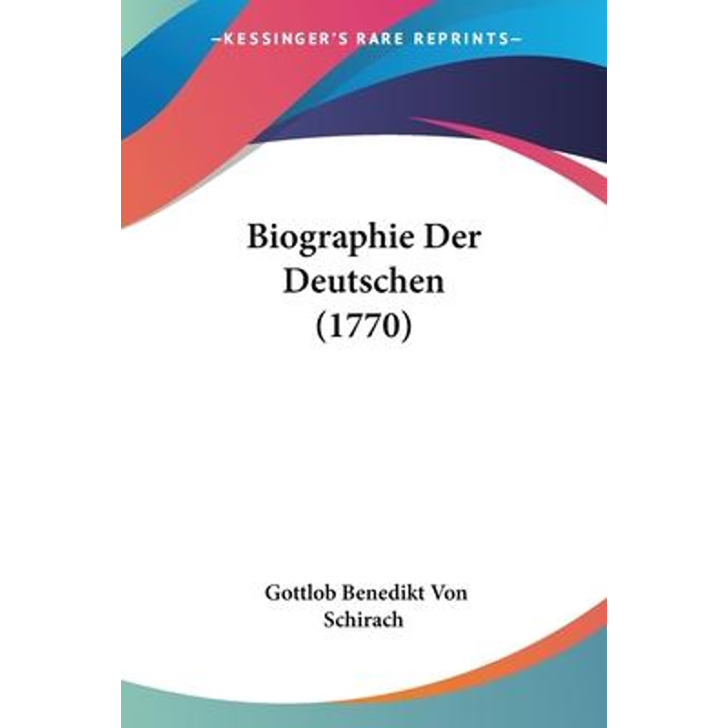 按需印刷Biographie Der Deutschen (1770)[9781104625467]