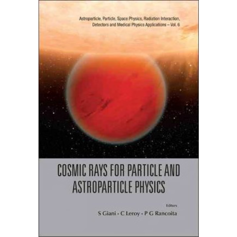 按需印刷Cosmic Rays for Particle and Astroparticle Physics[9789814329026]