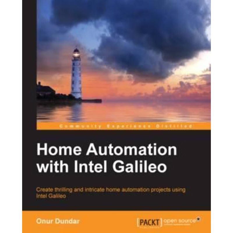 按需印刷Home Automation with Intel Galileo[9781785285776]