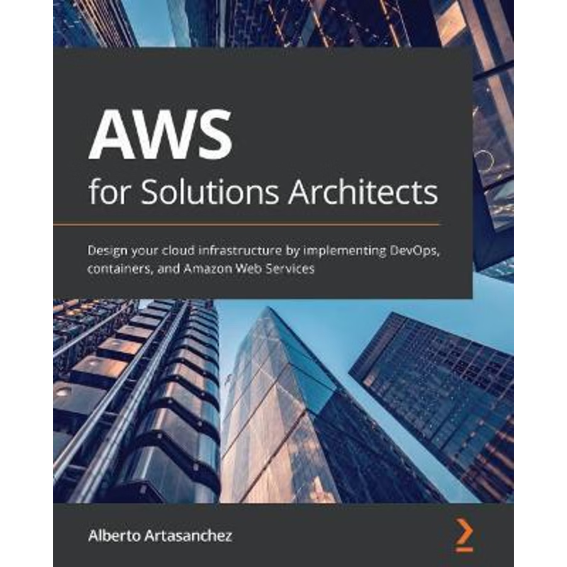 按需印刷AWS for Solutions Architects[9781789539233]