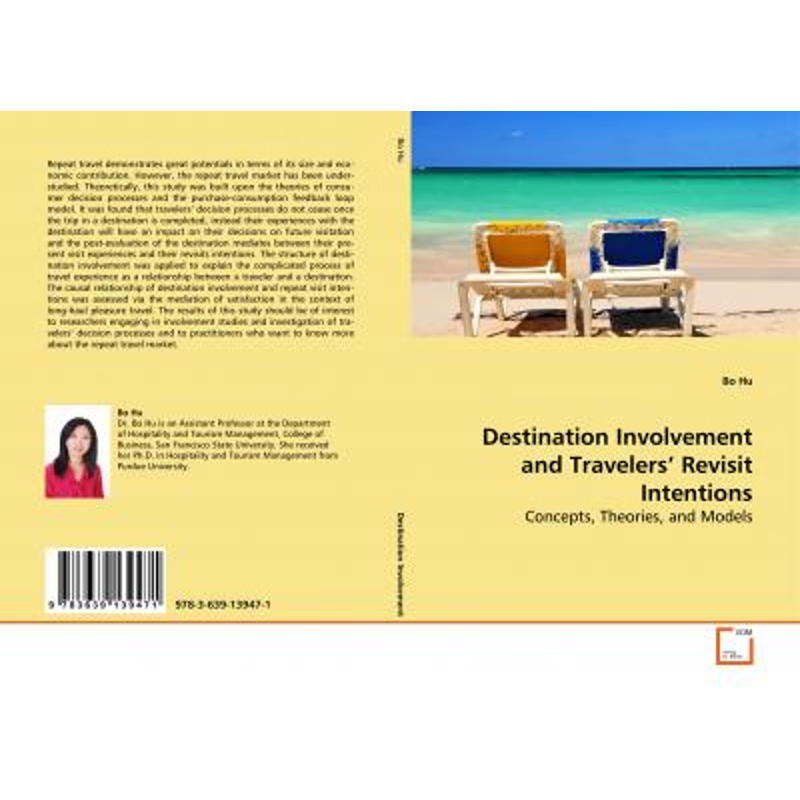 按需印刷Destination Involvement and Travelers' Revisit  Intentions[9783639139471]