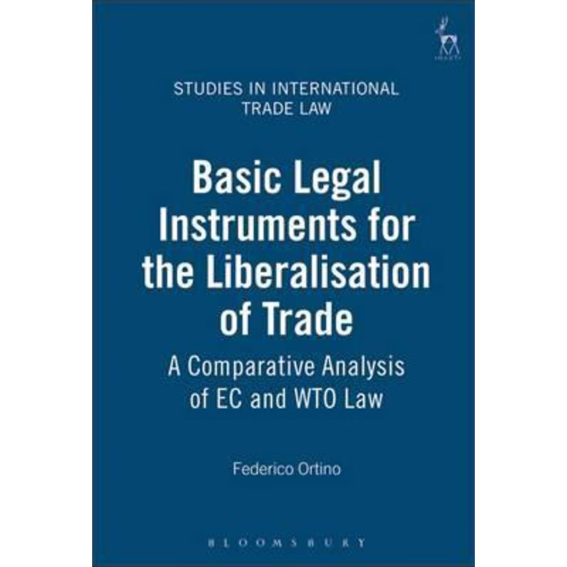 按需印刷Basic Legal Instruments for the Liberalisation of Trade[9781841134253]