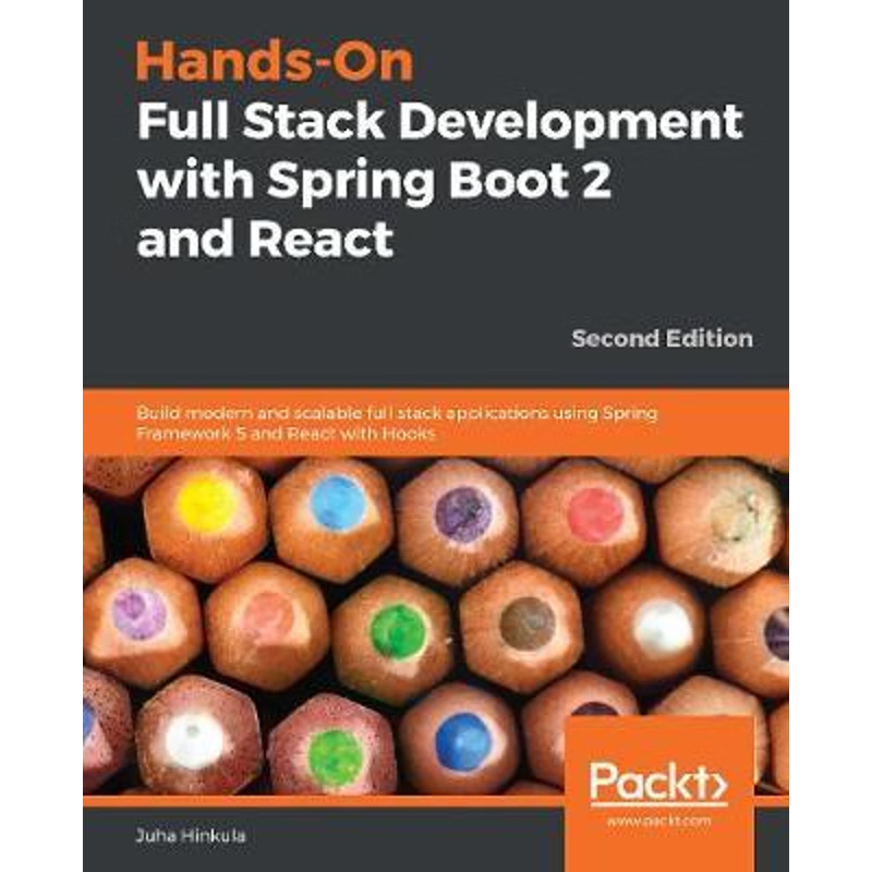 按需印刷Hands-On Full Stack Development with Spring Boot 2 and React - Second Edition[9781838822361]