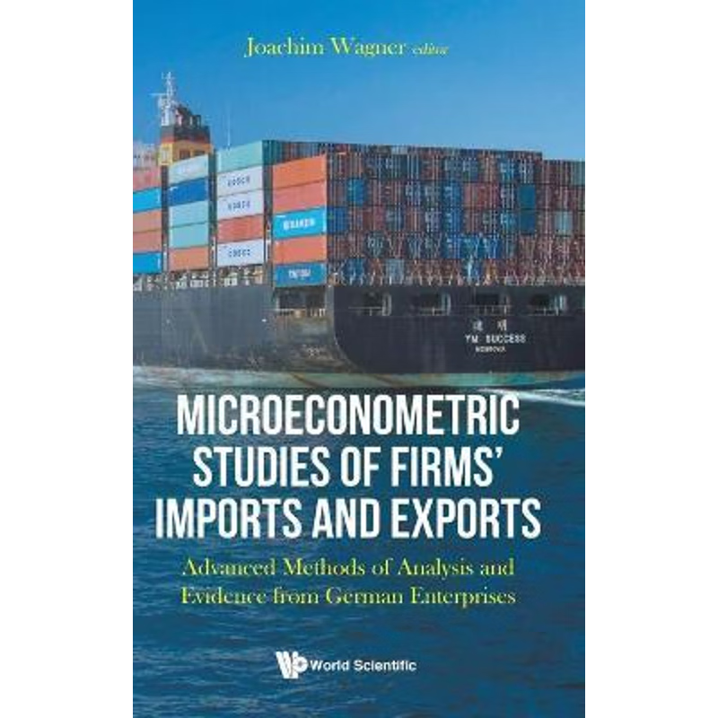 按需印刷Microeconometric Studies of Firms' Imports and Exports[9781786349682]