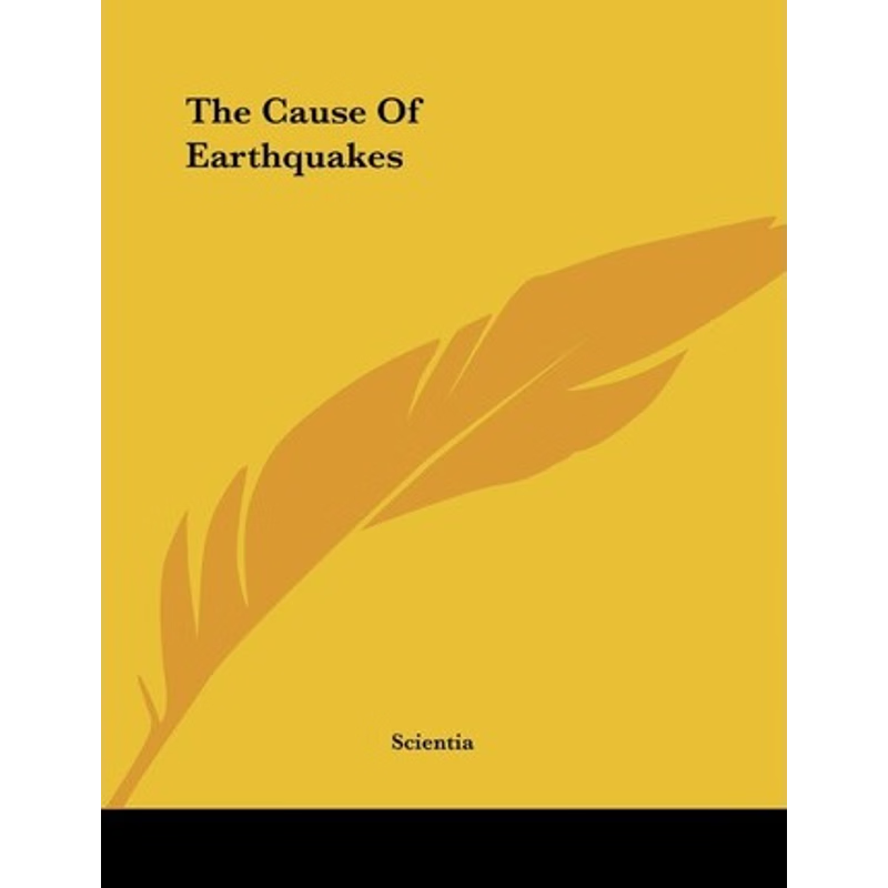 按需印刷The Cause Of Earthquakes[9780548292419]