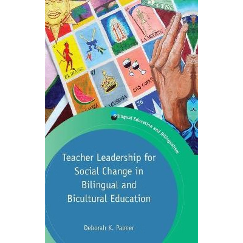 按需印刷Teacher Leadership for Social Change in Bilingual and Bicultural Education[9781788921435]